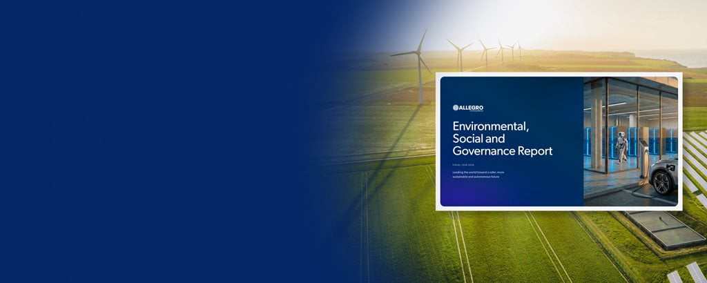  Banner graphic for the Allegro MicroSystems Fiscal Year 2026 Environmental, Social, and Governance (ESG) Report