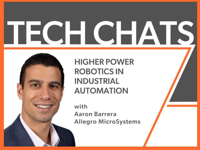 Tech Chat - Higher Power Robotics in Industrial Automation