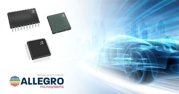 Allegro MicroSystems Releases Suite of Motor Drivers for 48V Powertrains