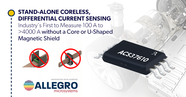 ACS37610 Coreless Current Sensor
